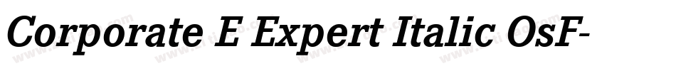 Corporate E Expert Italic OsF字体转换